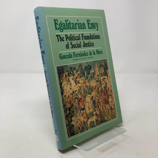 Egalitarian Envy: The Political Foundations of Social Justice - 4184