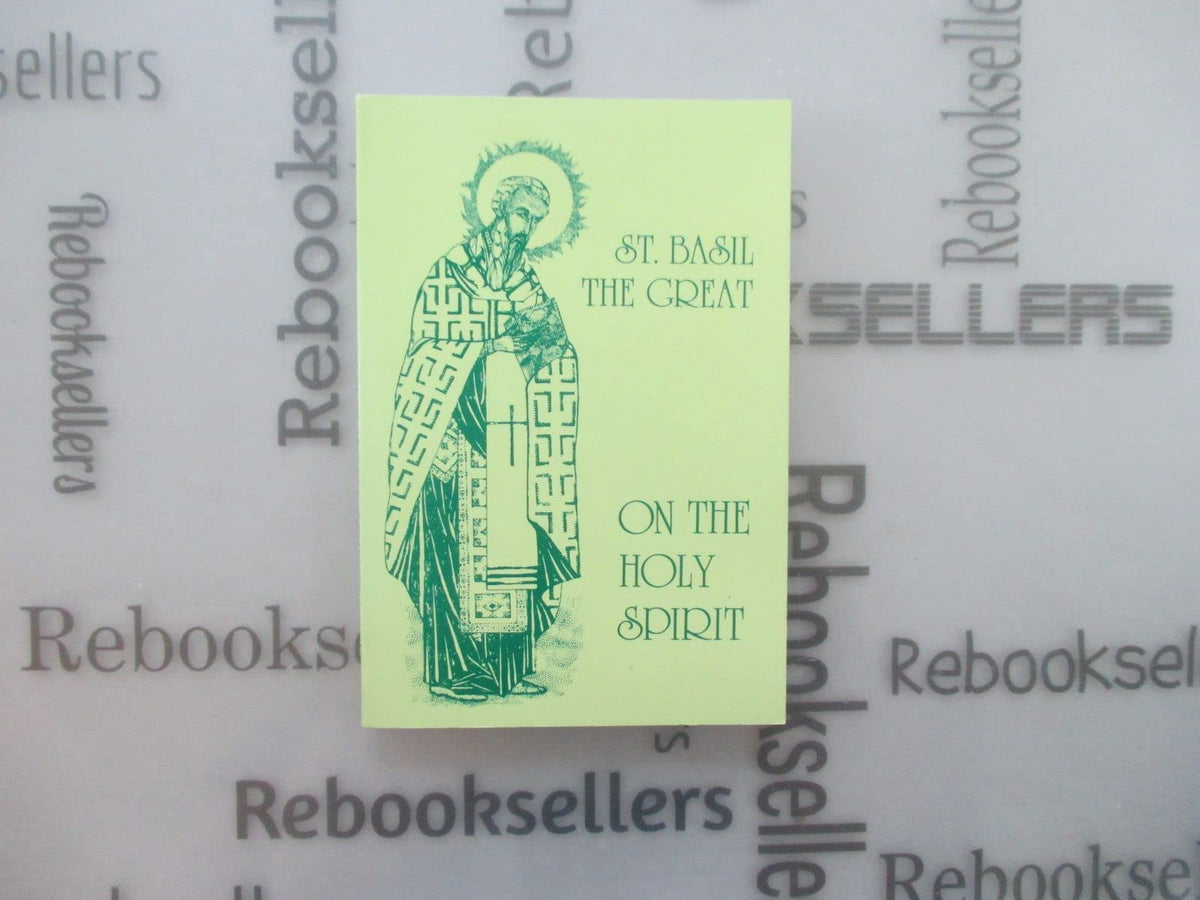 St. Basil the Great on the Holy Spirit
