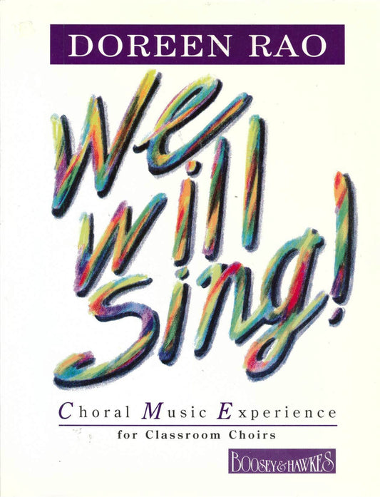 We Will Sing: Choral Music Experience for Classroom Choirs - 8434