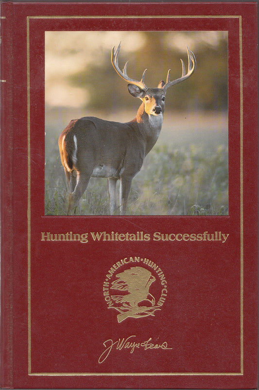 Hunting Whitetails Successfully (Hunter's Information Series) - 3870