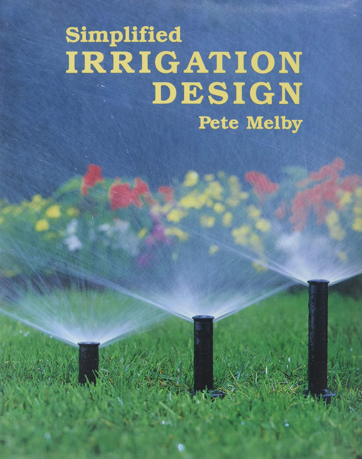 Simplified Irrigation Design by Pete Melby (1988-05-03)