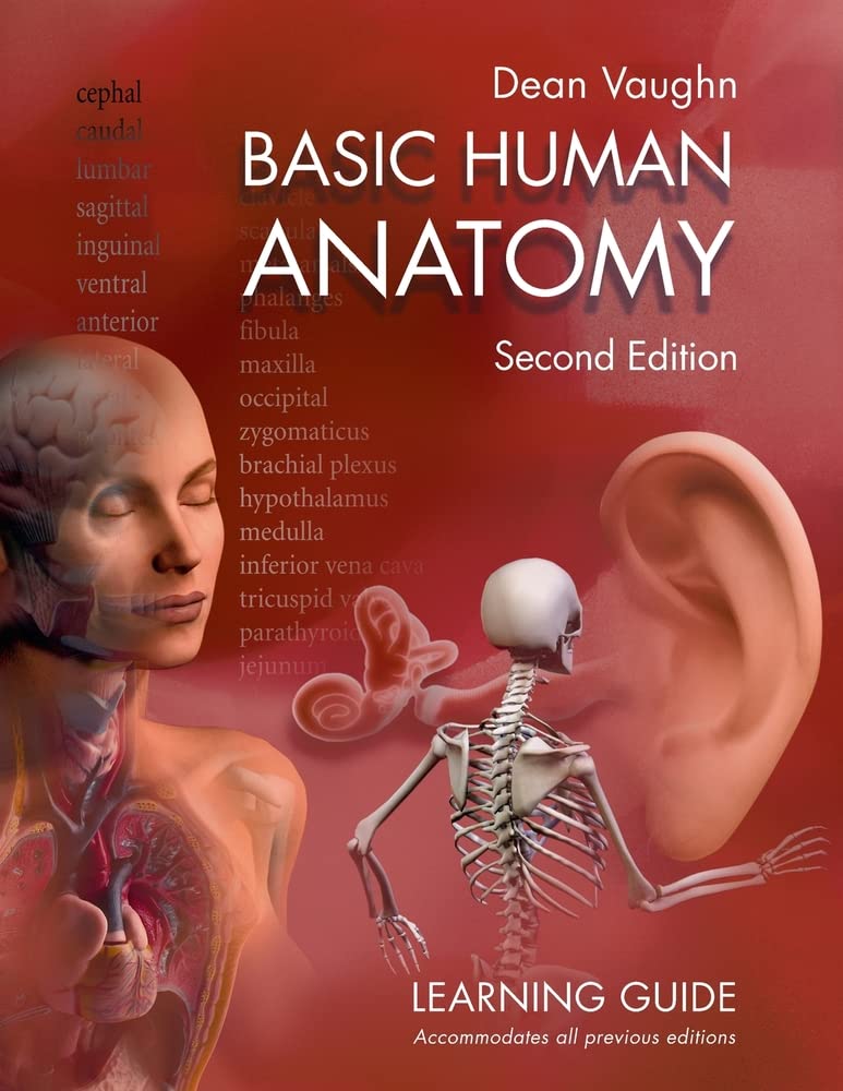 The Dean Vaughn Total Retention System: Basic Human Anatomy Learning Guide