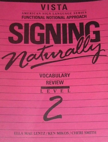 Signing Naturally: Vocabulary Review, Level 2 - 4031