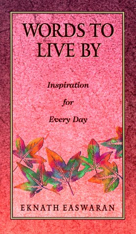 Words to Live by : Inspiration for Every Day