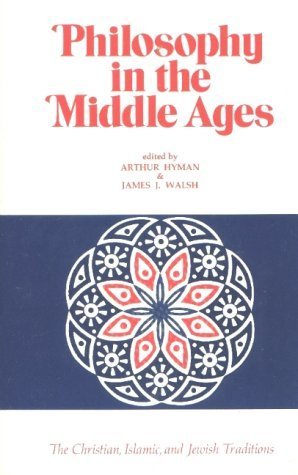 Philosophy in the Middle Ages: The Christian, Islamic, and Jewish Traditions - 8265