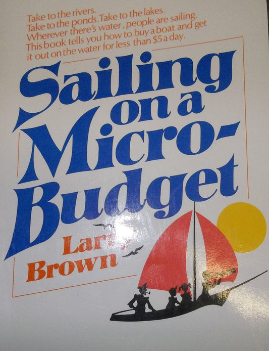 Sailing on a Micro-Budget