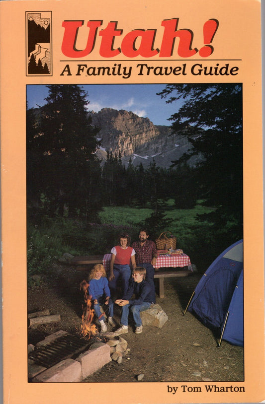Utah: A Family Travel Guide