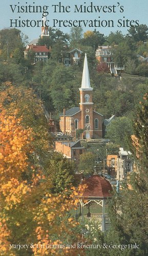Visiting the Midwest's Historic Preservation Sites - 3913