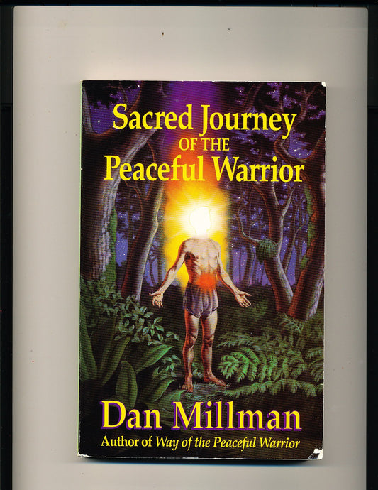 Sacred Journey of the Peaceful Warrior - 7191
