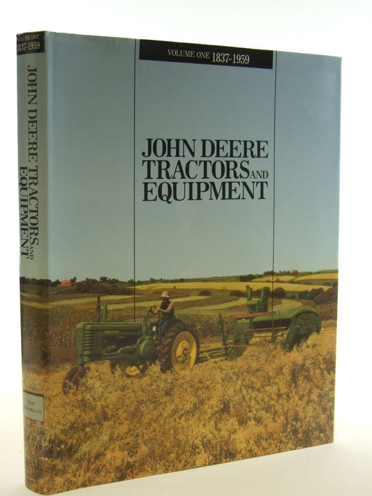 John Deere Tractors and Equipment, Vol. 1: 1837-1959 - 91