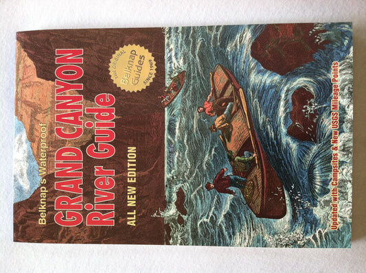 Belknap's Waterproof Grand Canyon River Guide All New Edition - 8636