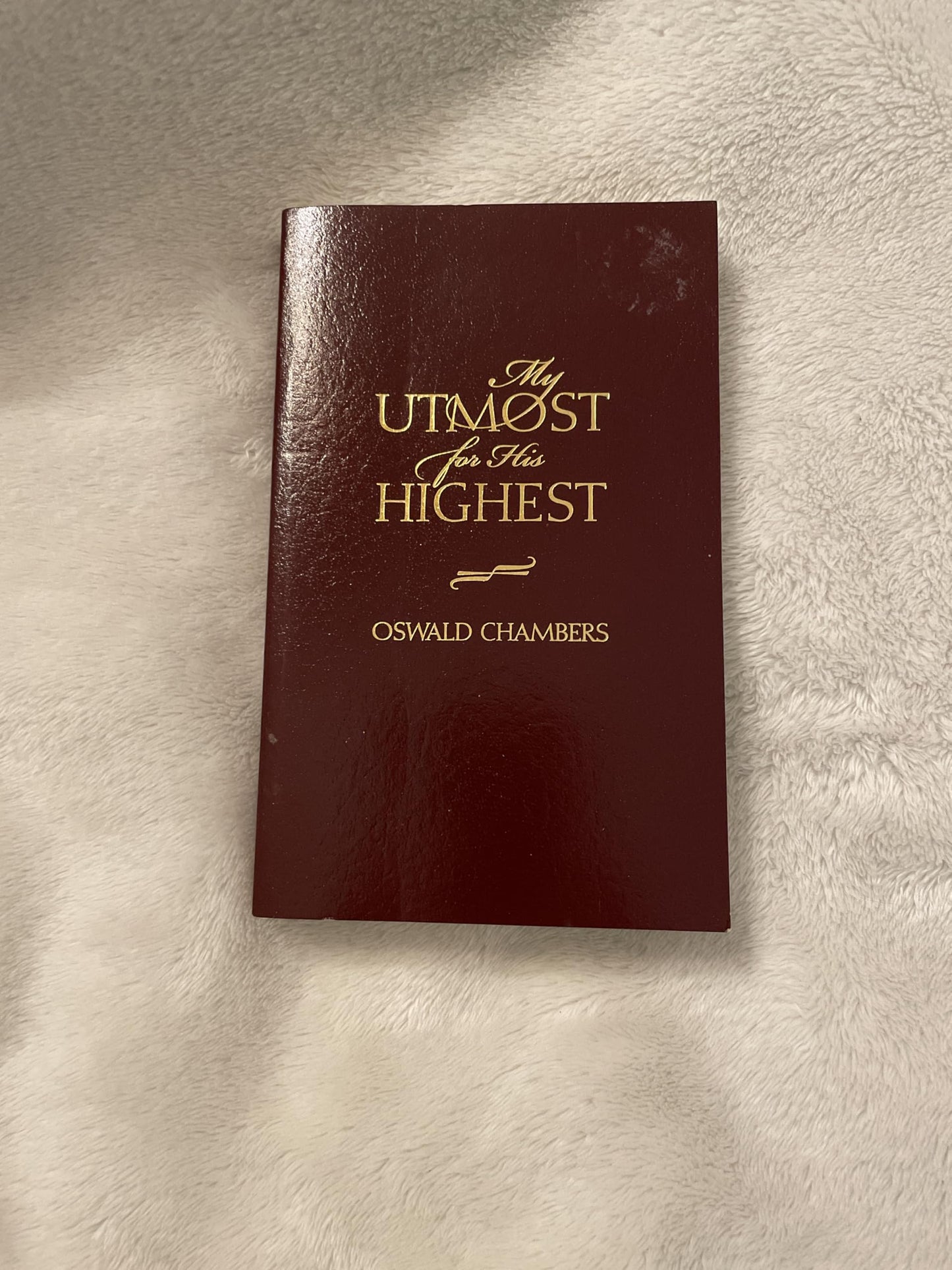 My Utmost for His Highest (Classic Edition)