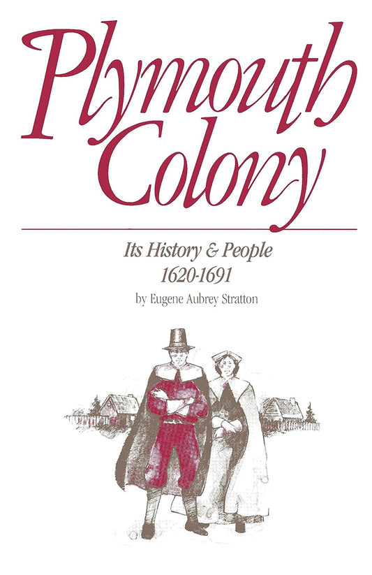 Plymouth Colony: Its History & People, 1620-1691 - 8772
