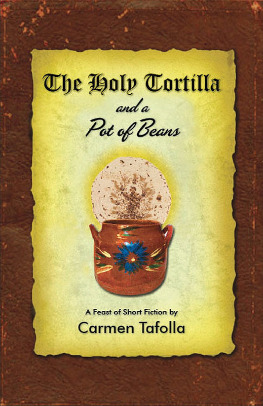The Holy Tortilla and a Pot of Beans - 3365