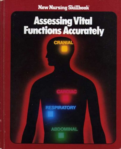 Assessing vital functions accurately (New nursing skillbook)