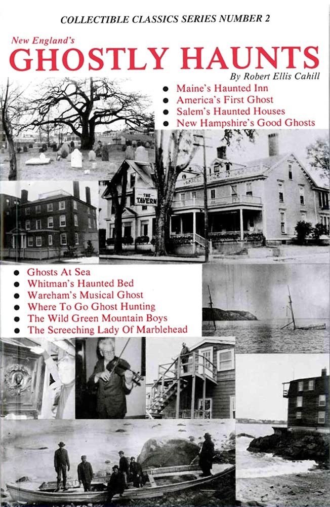 New England's Ghostly Haunts (Collectible Classics Series, Number 2) - 9340