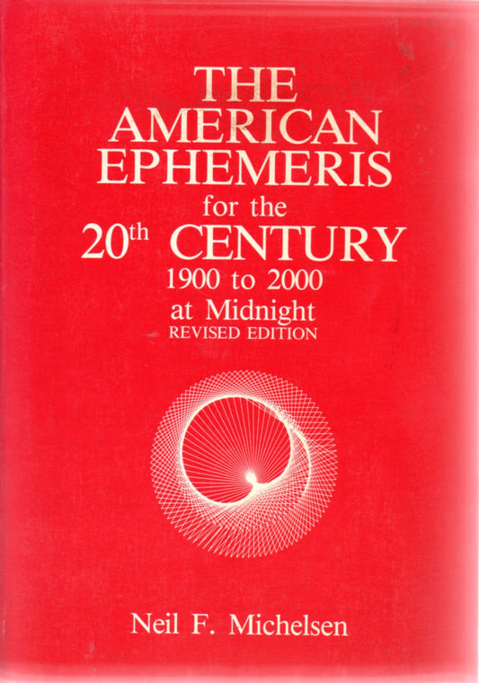 The American Ephemeris for the 20th Century: 1900 to 2000, Revised Edition - 5840
