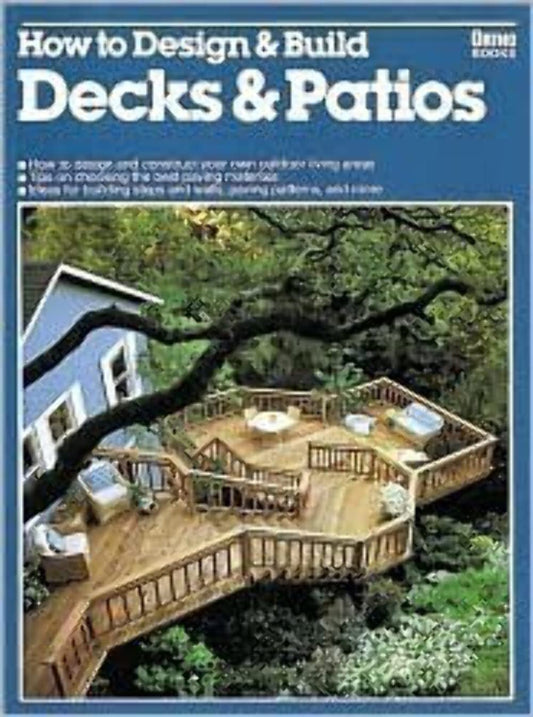 How to Design & Build Decks & Patios