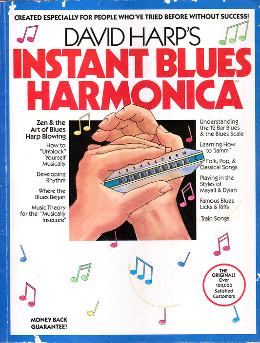 David Harp's Instant Blues Harmonica: Zen & the Art of Blues Harp Blowing