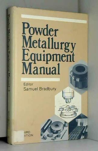 Powder Metallurgy Equipment Manual - 4464
