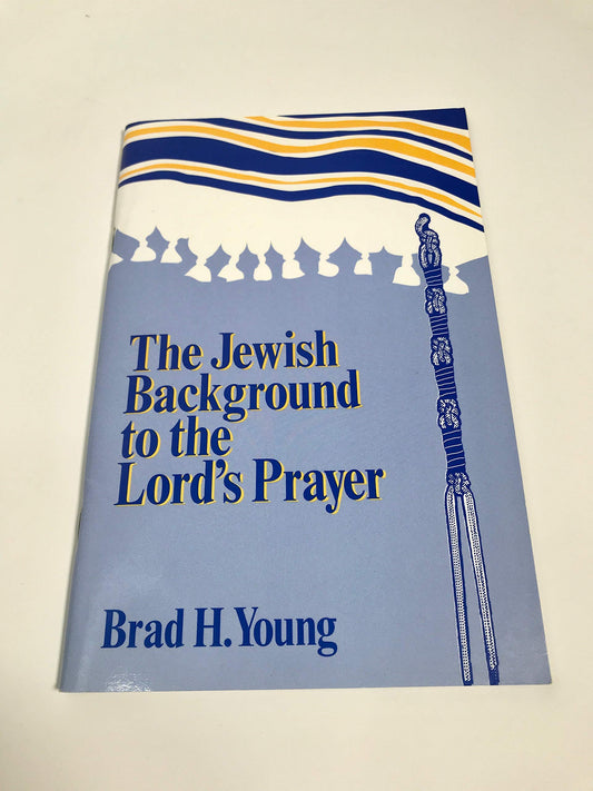 Jewish Background to the Lord's Prayer (English and Hebrew Edition) - 7895