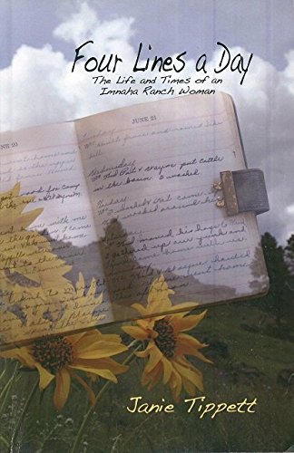 Four Lines a Day - The Life and Times of an Imnaha Ranch Woman