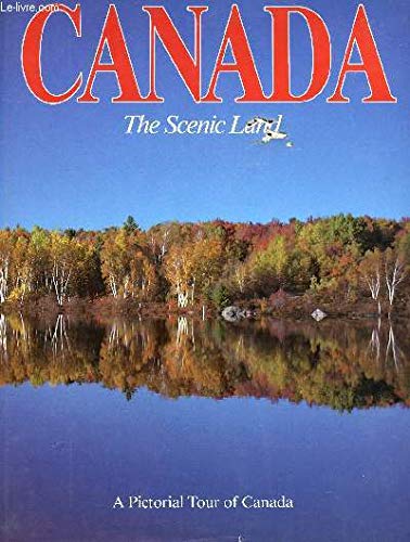 Canada the Scenic Land