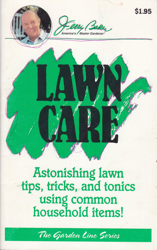 Lawn Care: Astonishing Lawn Tips, Tricks, and Tonics Using Common Household Items! (Garden Line)