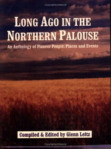 Long Ago in the Northern Palouse