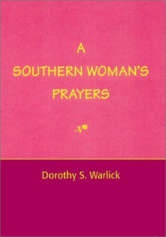 A Southern Woman's Prayers - 1732