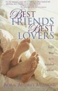 Best Friends Best Lovers: Eight Ways to Be Satisfied in Love