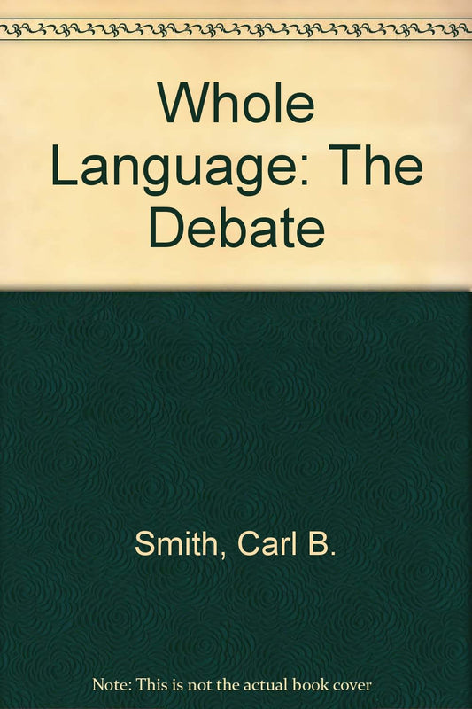 Whole Language: The Debate - 275