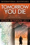 Tomorrow You Die (International Adventures)