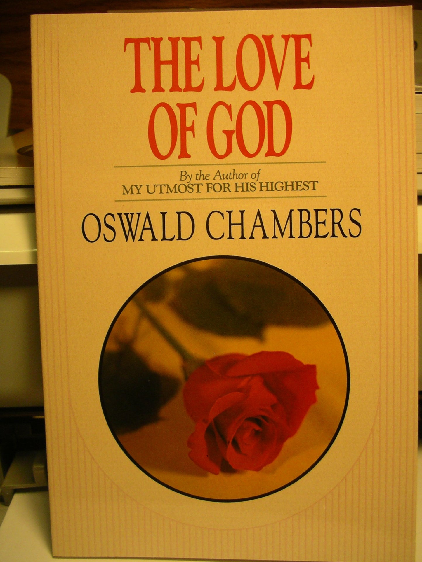 The Love of God: An Intimate Look at the Father-Heart of God