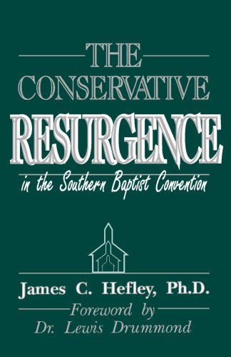 The Truth in Crisis: The Conservative Resurgence in the Southern Baptist Convention, Vol. 6