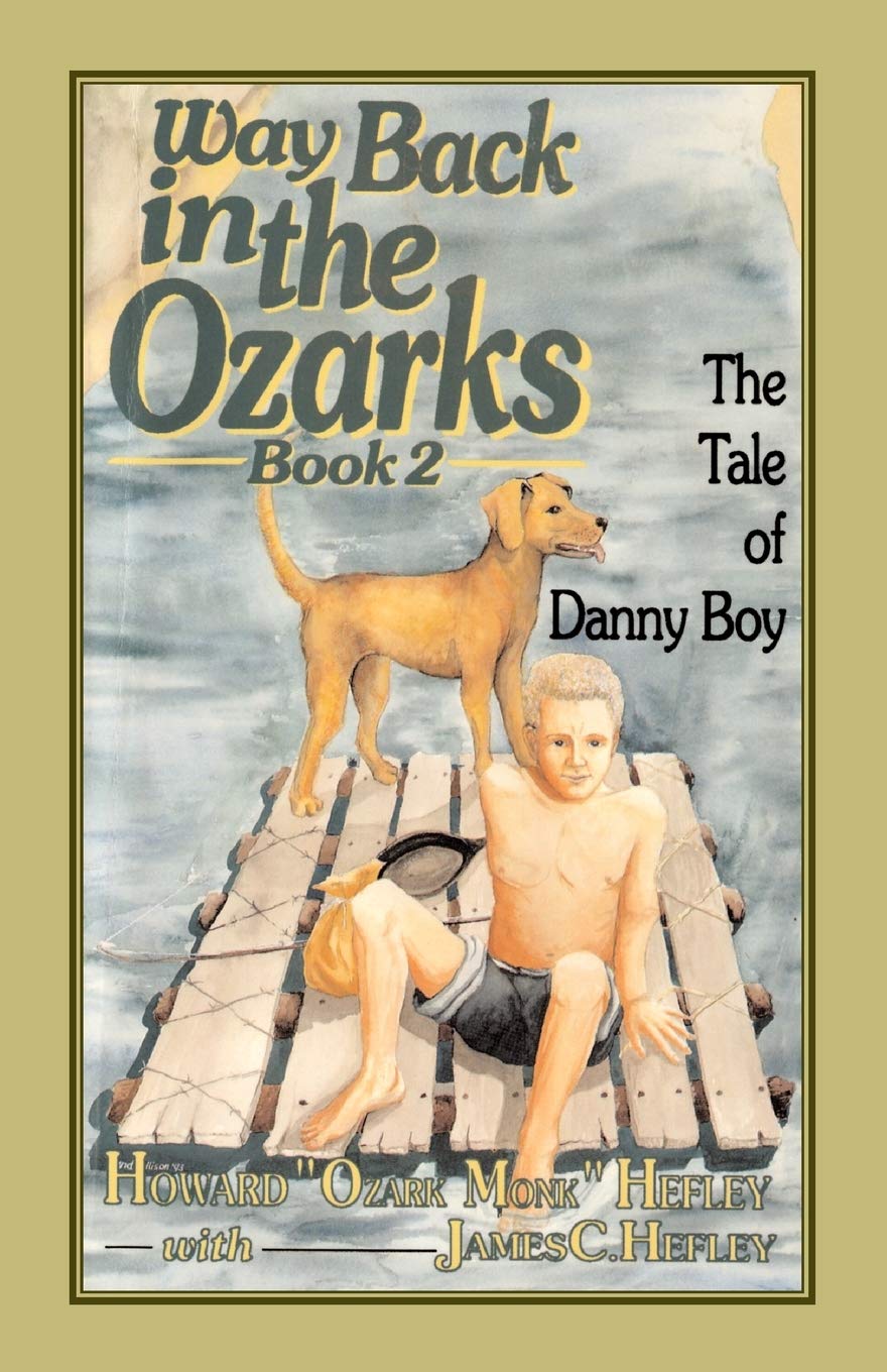 Way Back in the Ozarks: The Tale of Danny Boy (Country Classic)