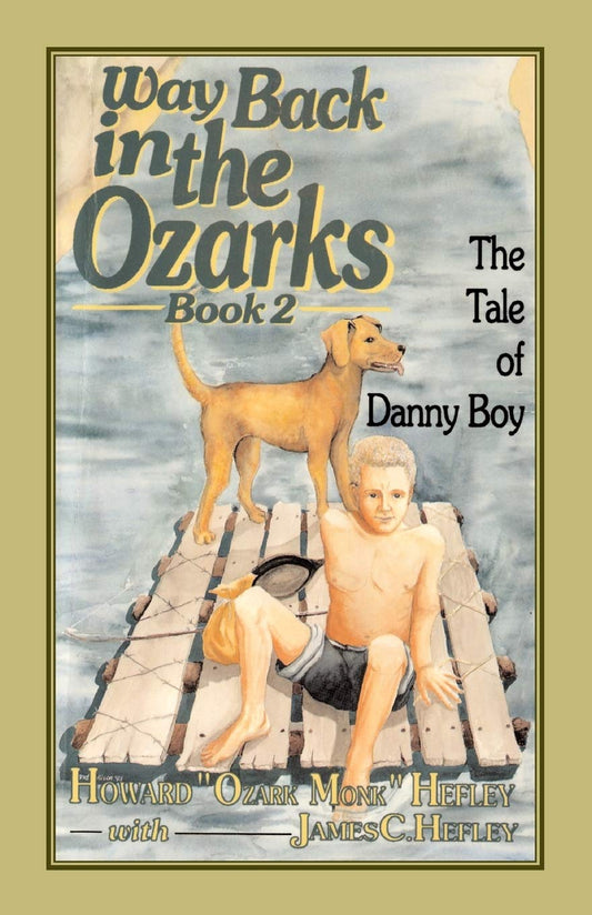 Way Back in the Ozarks: The Tale of Danny Boy (Country Classic)