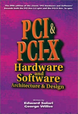PCI & PCI-X Hardware and Software, Fifth Edition