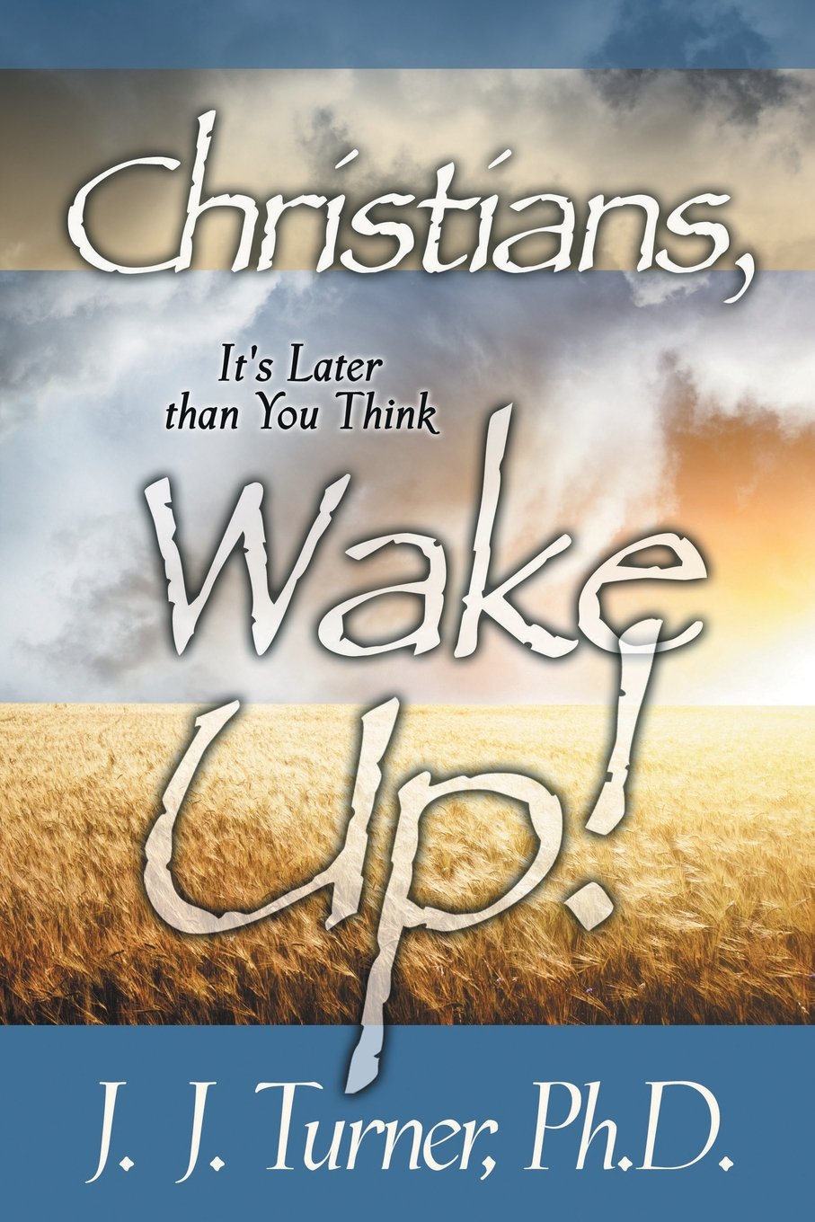 Christians, Wake Up!