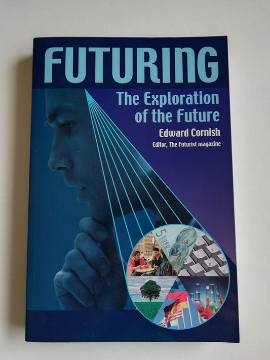 Futuring: The Exploration of the Future - 3387