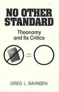 No Other Standard: Theonomy and Its Critics - 9651