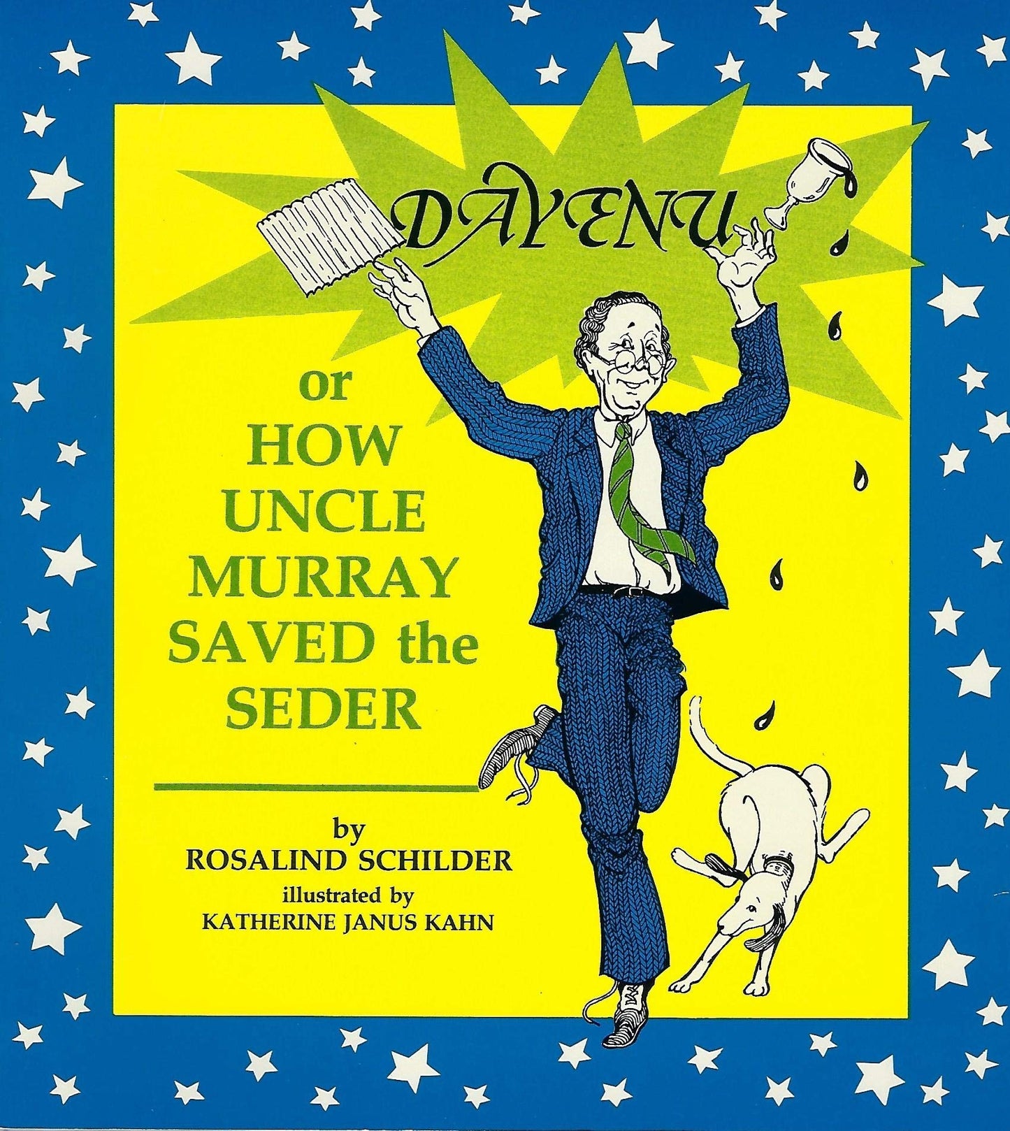 Dayenu or How Uncle Murray Saved the Seder