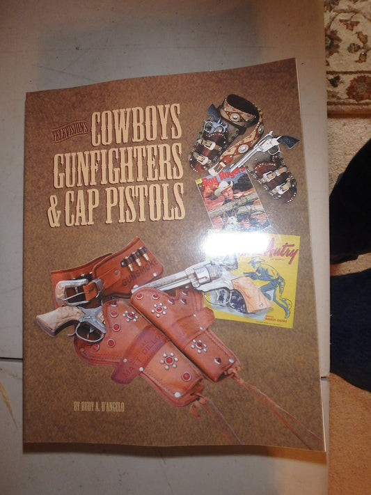 Television's Cowboys, Gunfighters and Their Cap Pistols
