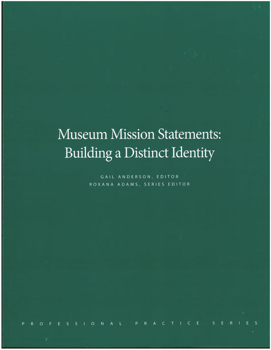 Museum Mission Statements: Building a Distinct Identity