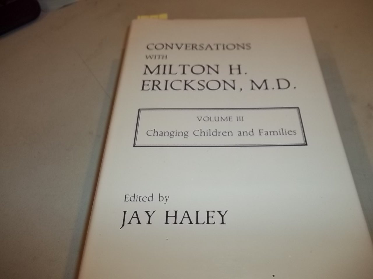 Conversations With Milton H. Erickson, MD: Changing Children and Families