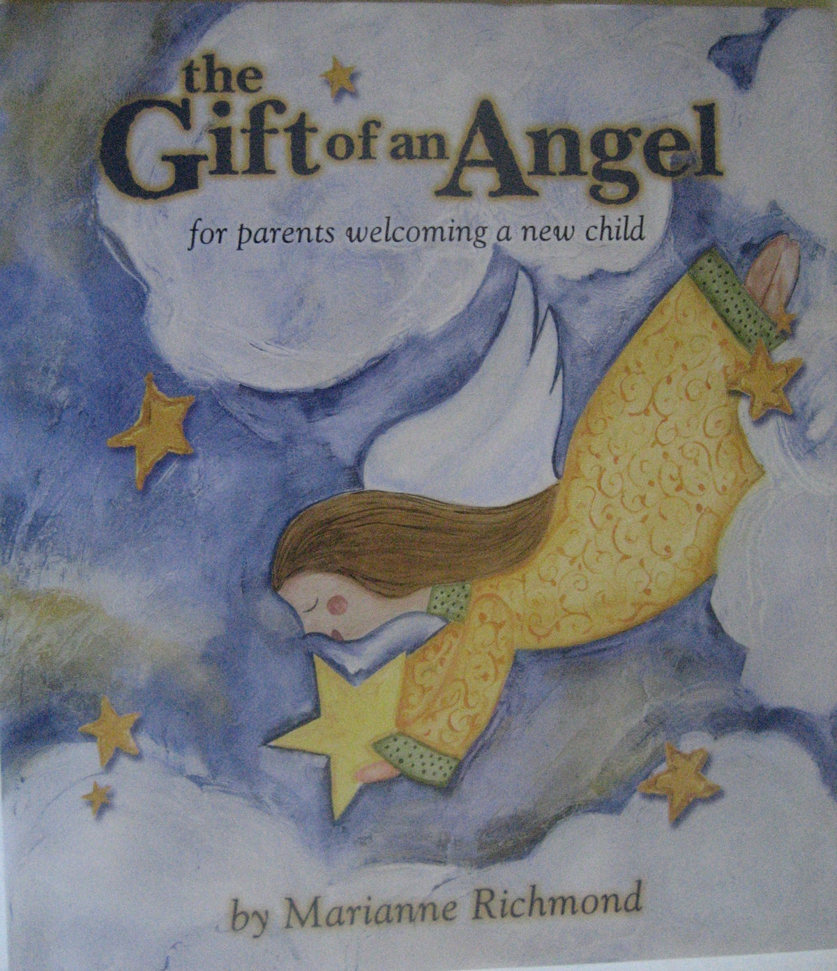 The Gift of an Angel : For Parents Welcoming a New Child