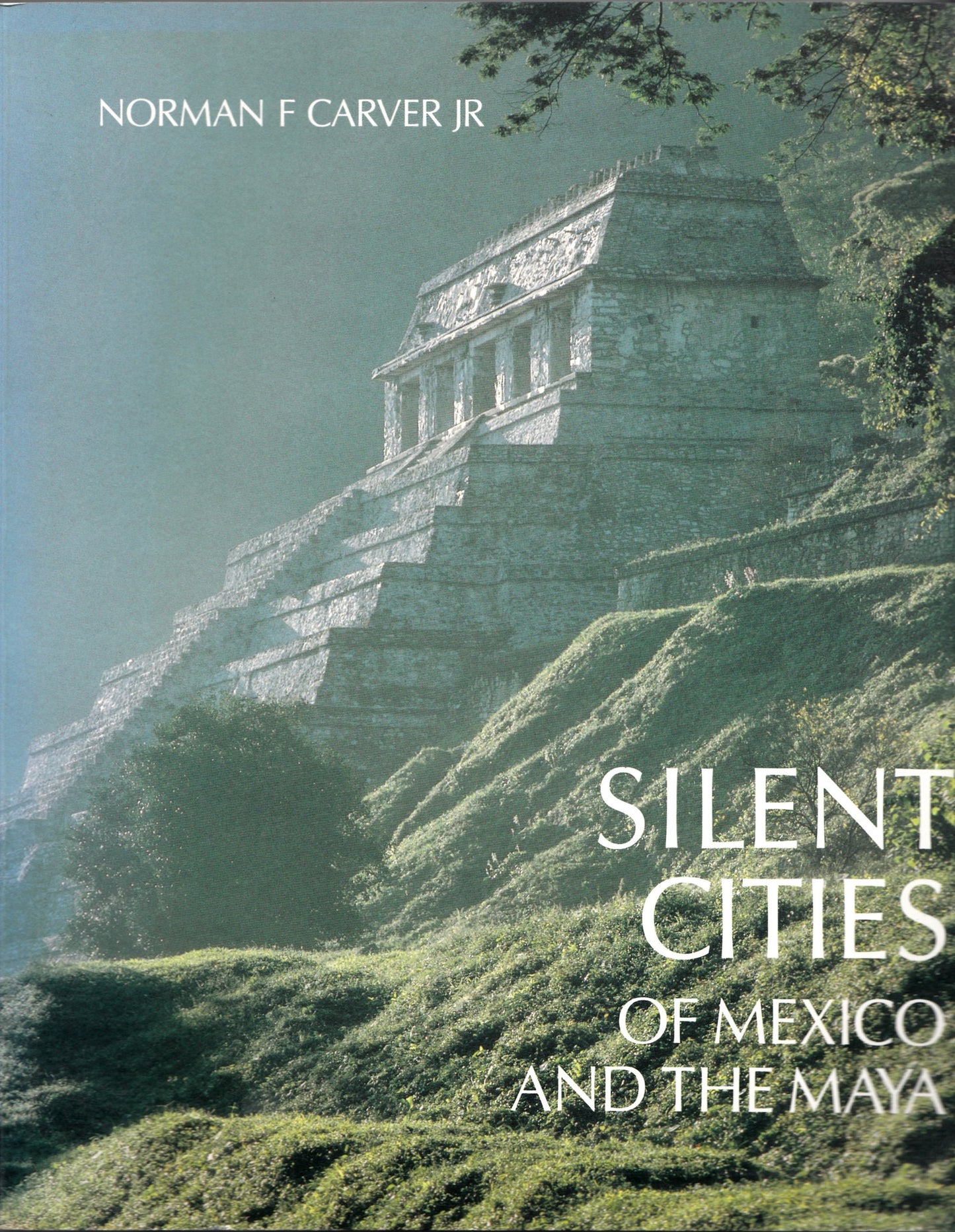 Silent Cities of Mexico and the Maya - 5194