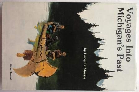 Voyages into Michigan's Past - 7950