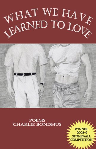 What We Have Learned to Love - Poems