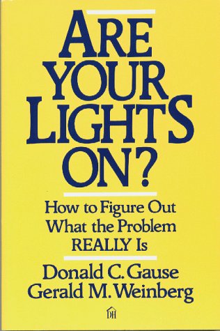 Are Your Lights On?: How to Figure Out What the Problem Really Is - 7171
